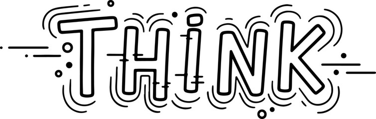 Obraz premium Creative think word typography illustration with abstract decorative line art and bubbles, motivational concept design isolated on white background for inspiration and mindfulness posters.