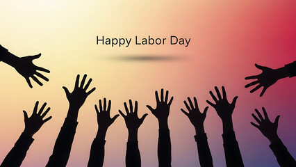 Celebrating labor day with raised hands silhouetted against a vibrant gradient background symbolizing unity and collaborative spirit high quality professional detailed