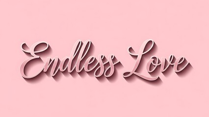 Elegant rose gold script typography reading endless love floats above a soft pastel pink background creating a romantic and luxurious visual statement for celebrations