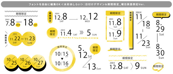 期間限定＆日付パーツ＜フォント編集テキスト変更OK＞_水彩(黄）_曜日英語Ver｜Limited-Time & Date / Editable / Watercolor Yellow / Day English