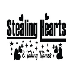 Stealing Hearts and Taking Names Typography Design with Hearts and Stars