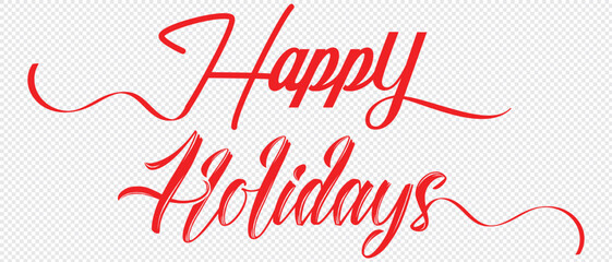 Festive Hand Lettered Happy Holidays in Red on White for Celebrations and Seasonal Cheer. vector