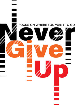 Never Give Up SVG, Motivational svg, Inspirational svg