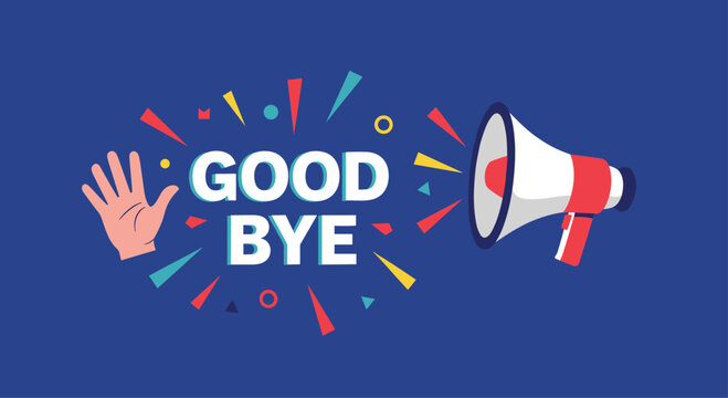 Goodbye message with a waving hand and a megaphone, surrounded by colorful confetti, creating a cheerful and energetic farewell banner.