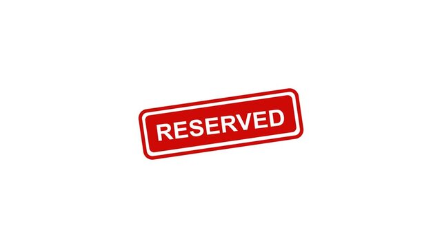 Reserved Text Animation | Red Reserved Stamp, Booking Confirmed, Hold Status Graphic , Red Reserved Stamp Animation | Reserved Text Badge, Allocation and Hold Symbol , Reserved Status Animation