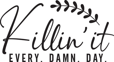 Inspirational Svg,Motivational Svg