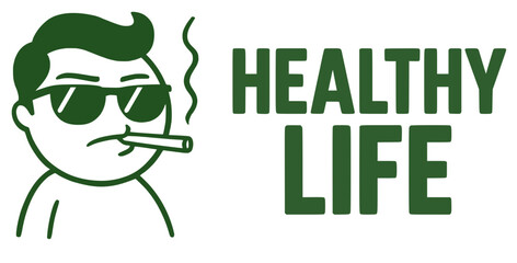 Design of funny healthy life message