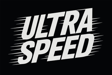 Obraz premium Ultra Speed Bold Typography Illustration on Black Background