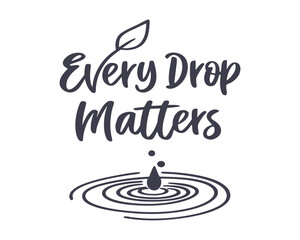 Every Drop Matters Water