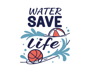 Water Save Life Quote