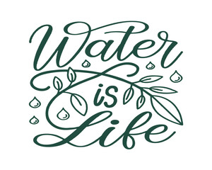 Water is Life Quote