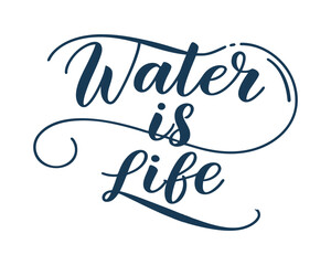 Water is Life Quote