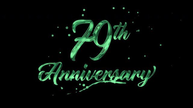 79th anniversary text animation in green metallic effect. suitable for celebrating special occasions, invitations, anniversary cards and social media. Includes alpha channel for any background.
