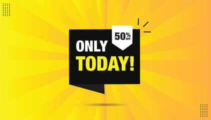 only today banner eps format editable icon sticker icon template design with yellow white bold font yellow orange gradient background