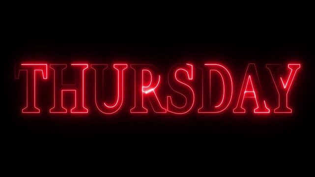 THURSDAY text week name icon animation glowing neon calendar date font letter word banner sign clip art poster template signboard on black background.  4K Motion Graphics
