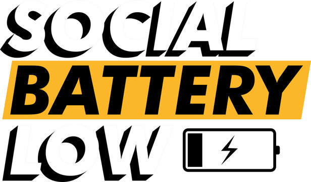 Social Battery Low Funny Relatable Typography Shirt