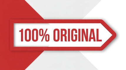 Bold red and white arrow shaped banner prominently displaying the assurance of 100 percent original product authenticity for consumer trust and marketing emphasis