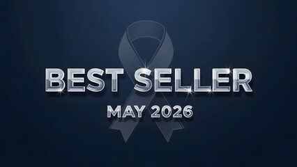 Best seller for may 2026, a 3d rendered silver text effect with a shiny metallic finish and a subtle drop shadow on a dark blue background