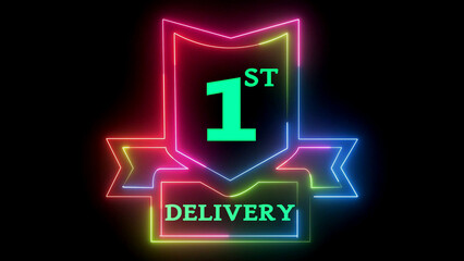 Neon first delivery badge on black