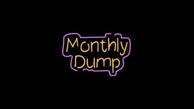 "Monthly Dump" Neon Text Animation, Aesthetic Glowing Handwritten Typography for Social Media Recap Overlay