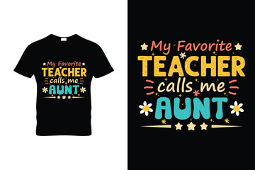 Obraz premium My Favorite Teacher Calls Me Aunt Funny Groovy Teacher T Shirt