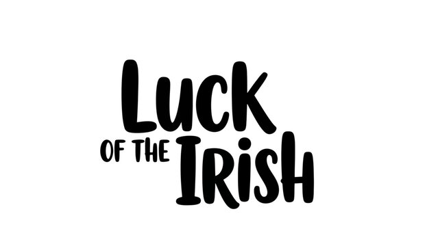 Luck of the Irish phrase in bold black letters, St. Patrick's Day celebration - Powered by Adobe