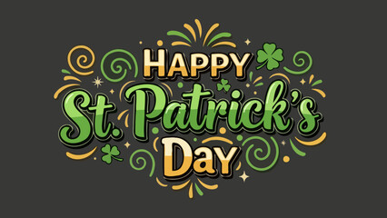 Happy St. Patrick's Day text with clover and festive decorations