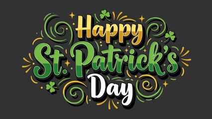 Obraz premium Happy St. Patrick's Day festive lettering with clover and sparkles on dark background