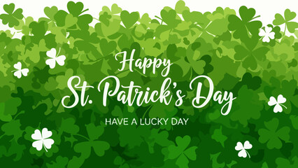 Happy St. Patrick's Day Greeting with Green Clover Background and Lucky Message