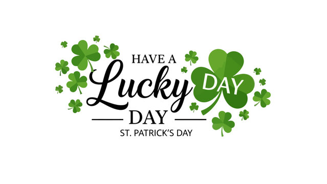 Happy St. Patrick's Day greeting with lucky shamrocks and festive clover leaves