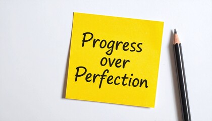 progress over perfection note
