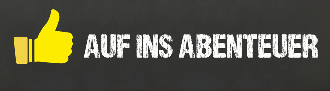 Auf ins Abenteuer	
