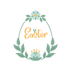 Easter Floral Egg Frame with Blossom Flowers and Leaves. Cute Spring Bouquet Holiday Decor Design for Greeting Cards, Invitation. Festive Easter Lettering in Botanical Wreath. Vector Illustration