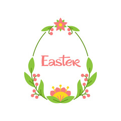 Floral Easter Egg Shape Round Frame with Spring Leaves, Blossoms and Handwritten Calligraphy. Elegant Holiday Vignette for Invitations, Posters and Happy Eater Greeting Card. Vector Illustration