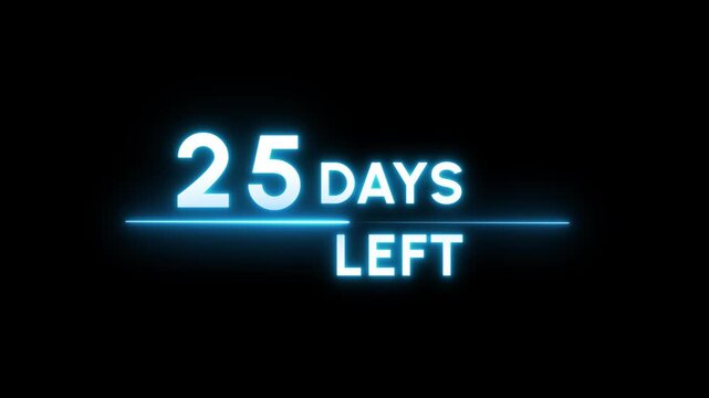 25 Days countdown number animation. Neon counter day text number.  Neon counting days on black background.