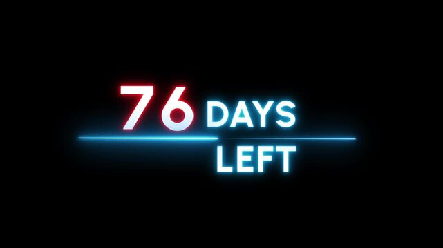 76 Days countdown number animation. Neon counter day text number.  Neon counting days on black background.