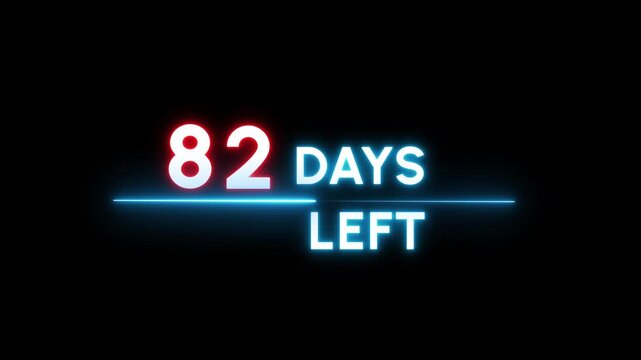 82 Days countdown number animation. Neon counter day text number.  Neon counting days on black background.
