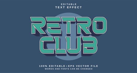 Editable text style effect - Retro Club text style theme.