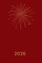 Red Gold 2026 New Year Poster Abstract Fireworks Elegant Festive Background Geometric Premium Design Celebration Chinese Lunar Holiday Greeting Card Banner