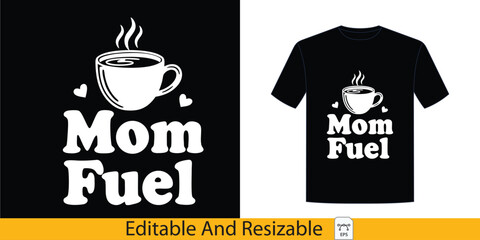 Mom Fuel Coffee Mug with Hearts - Perfect Gift for Mothers