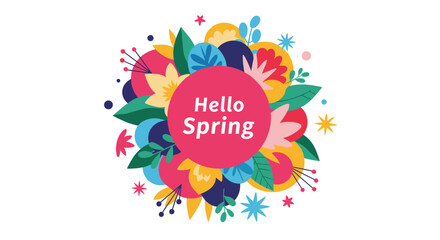 Vibrant hello spring greeting card features a central pink circle with text surrounded by a lush and colorful botanical flower arrangement.