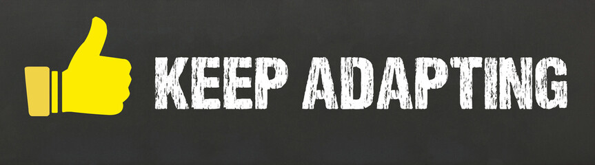 Keep Adapting	
