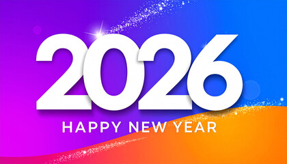 Happy new year 2026 bold white text on colorful purple blue and orange gradient background