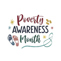 Poverty Awareness Month Campaign, Fight Poverty Awareness, End Poverty Initiative, Poverty Awareness Drive, Global Poverty Awareness