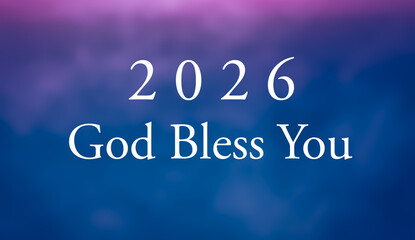 Happy new year 2026 god bless you greetings with colorful background