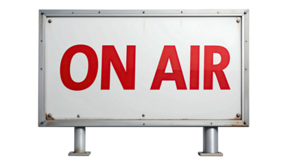 Illuminated rectangle reads "ON AIR" in red. Metal frame, two posts