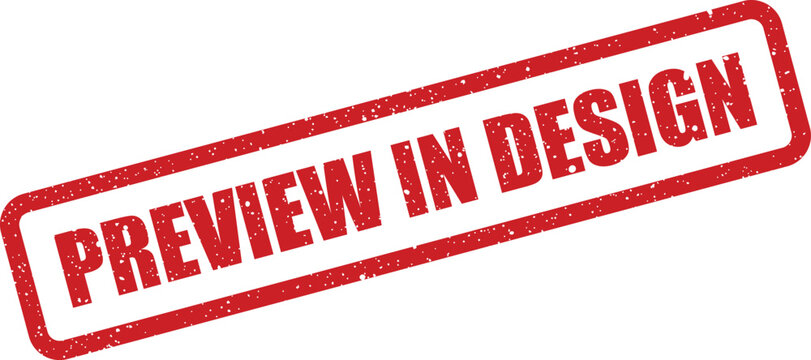 Distressed grunge rubber stamp mark with the phrase preview in design for creative project mockups