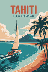Tahiti french polynesia island paradise, vintage style travel art featuring tropical resort scenery, luxury overwater villas, turquoise ocean water, and summer landscape.