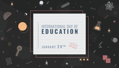 Education Day Celebration: The image showcases the inscription International Day of Education with decorative elements, promoting knowledge, learning, and educational awareness.