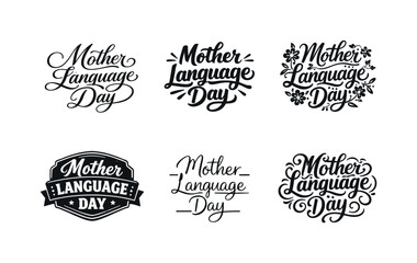 Fototapeta premium Mother Language Lettering. Mother Language Day Lettering. Set lettering. harmonious lettering variations of the same emblematic concept, each with different